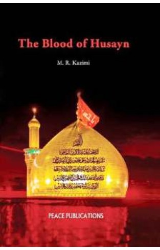 The Blood Of Husayn 